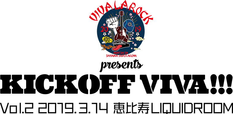 KICK OFF VIVA!!!【恵比寿LIQUIDROOM編】