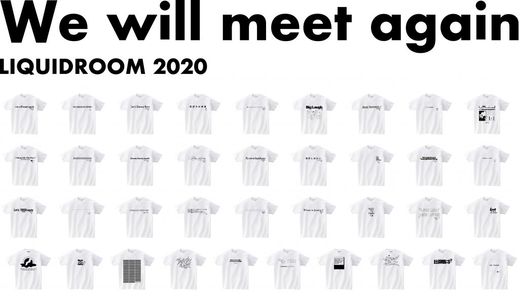 We will meet again LIQUIDROOM 2020