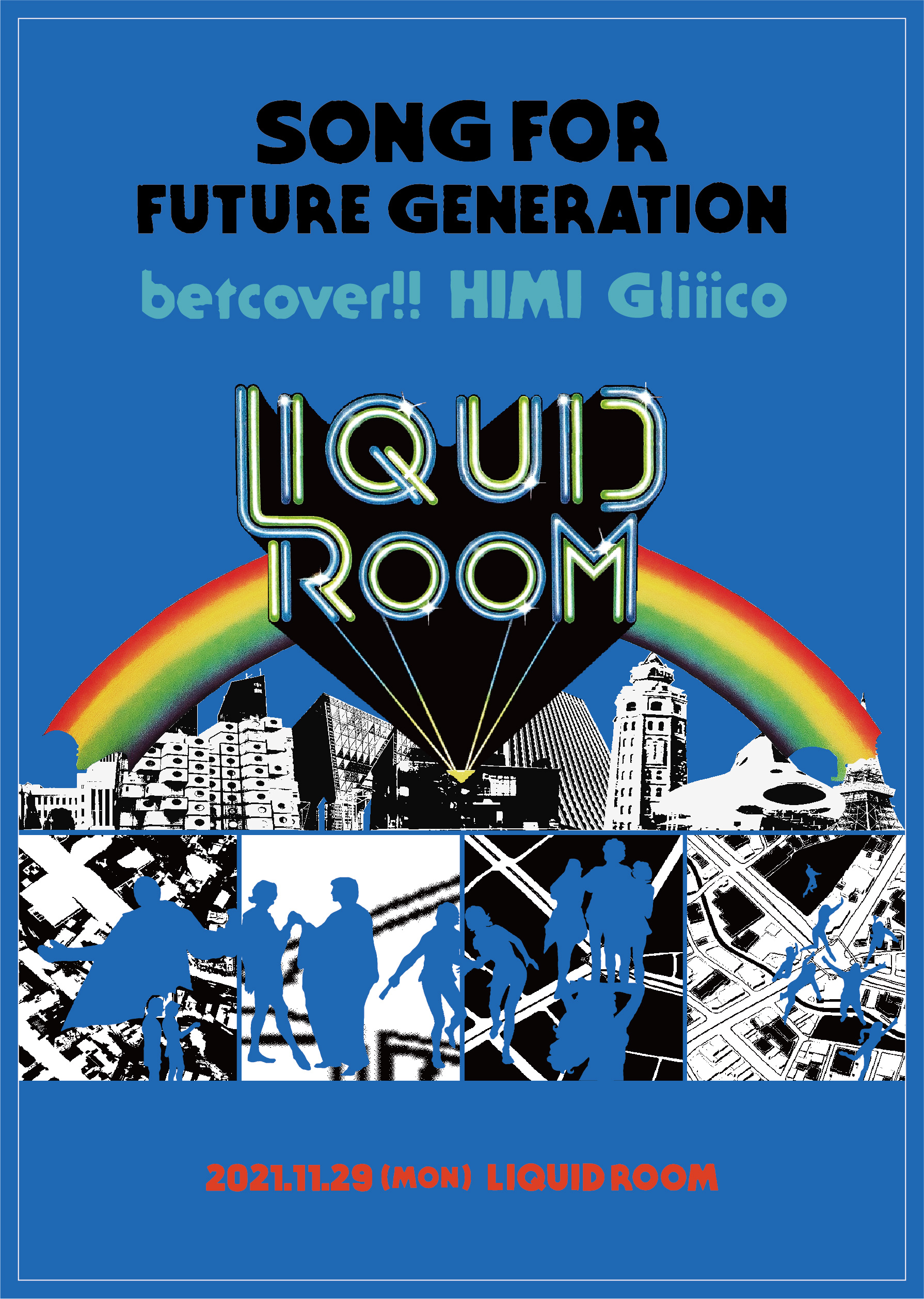 liquidroom presents</br>Song For Future Generation