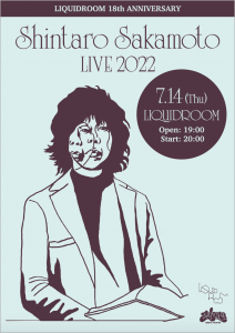 LIQUIDROOM18th ANNIVERSARY</br>-坂本慎太郎LIVE2022-