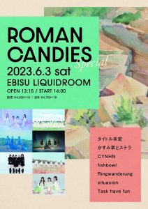 『ROMAN CANDIES』 SPECIAL