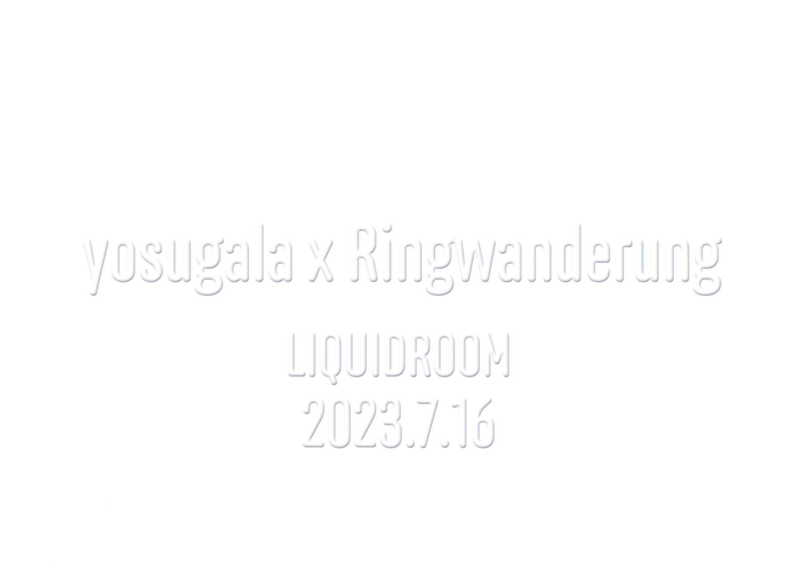 ＜昼の部＞yosugala x Ringwanderung