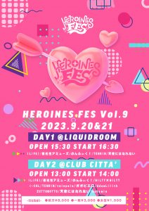 HEROINES FES Vol.9 DAY1