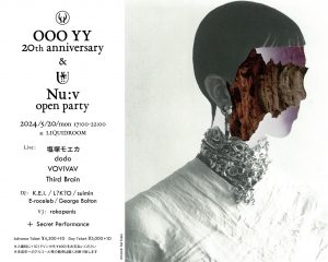 OOO YY 20th anniversary & Nu:v open party