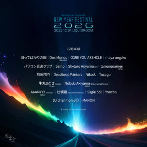 liquidroom presents NEW YEAR FESTIVAL  2026
