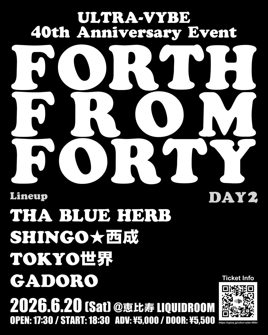 ULTRA-VYBE 40th Anniversary</br>Event “FORTH FROM FORTY”</br>DAY2