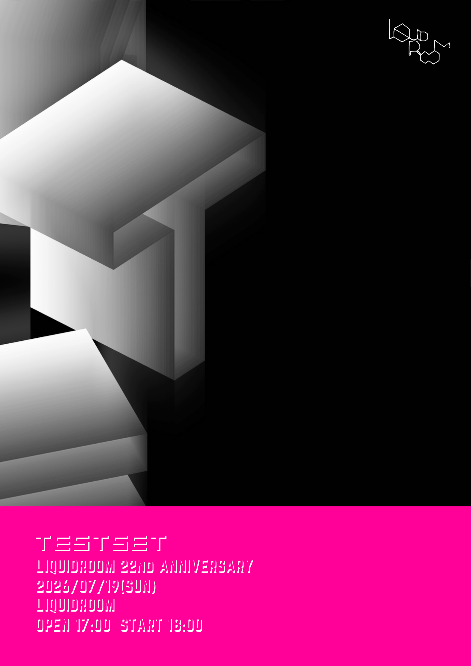 TESTSET<br>-LIQUIDROOM 22nd Anniversary-