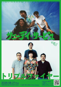 LIQUIDROOM 22nd ANNIVERSARY<br>サニーデイ・サービス & トリプルファイヤー