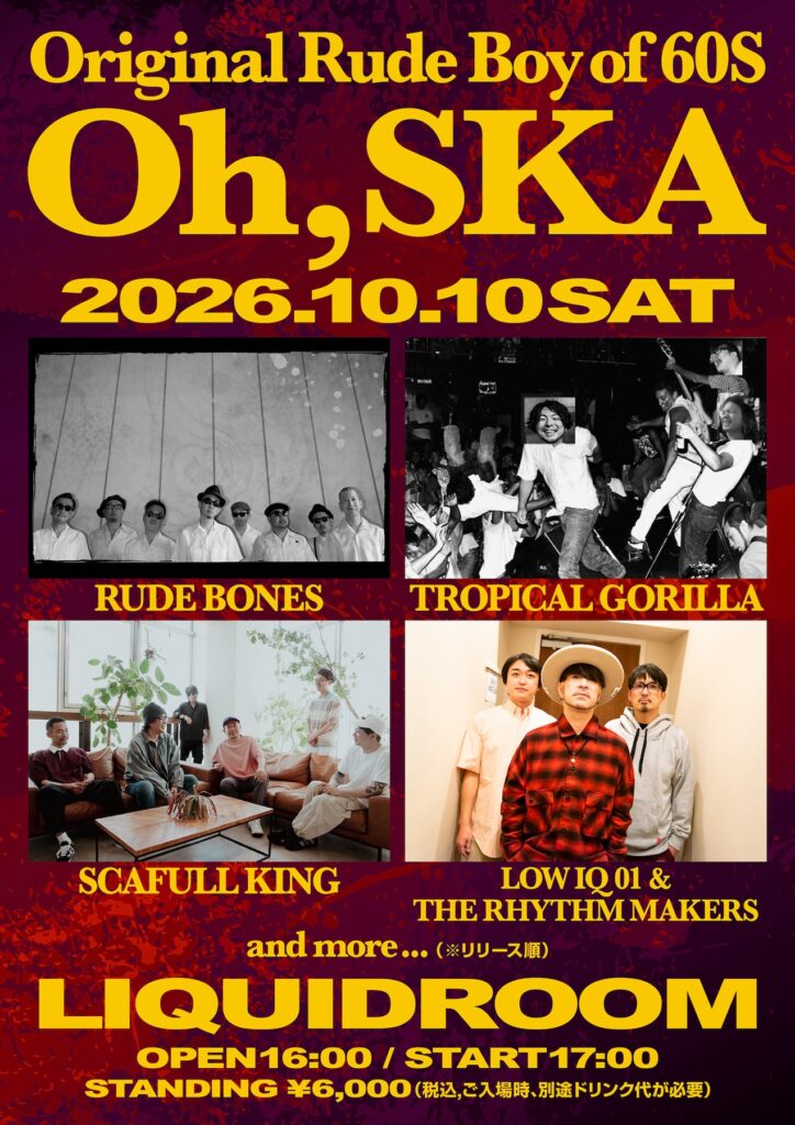 Original Rude Boy of 60S Oh,SKA 公演決定！ / LIQUIDROOM [リキッドルーム]