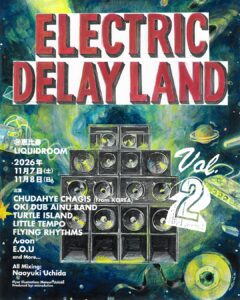 ELECTRIC DELAY LAND Vol.2