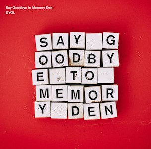 Say Goodbye to Memory Den