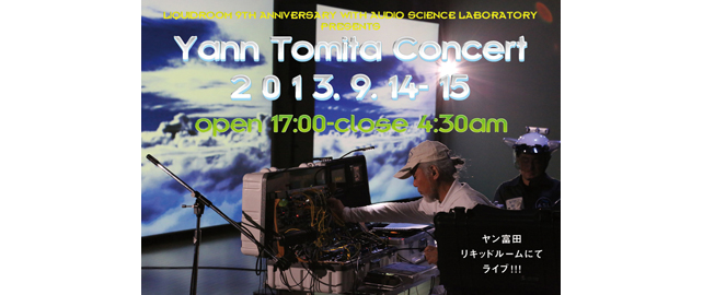 LIQUIDROOM 9TH ANNIVERSARY WITH AUDIO SCIENCE LABORATORY PRESENTS YANN TOMITA CONCERT