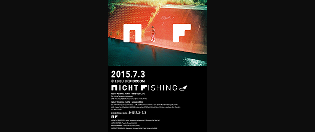 NIGHT FISHING