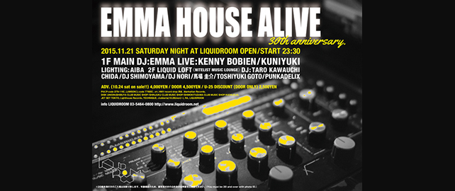 EMMA HOUSE ALIVE 30th Anniversary