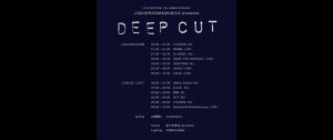 LIQUIDROOM&MUSICA presents -DEEP CUT-